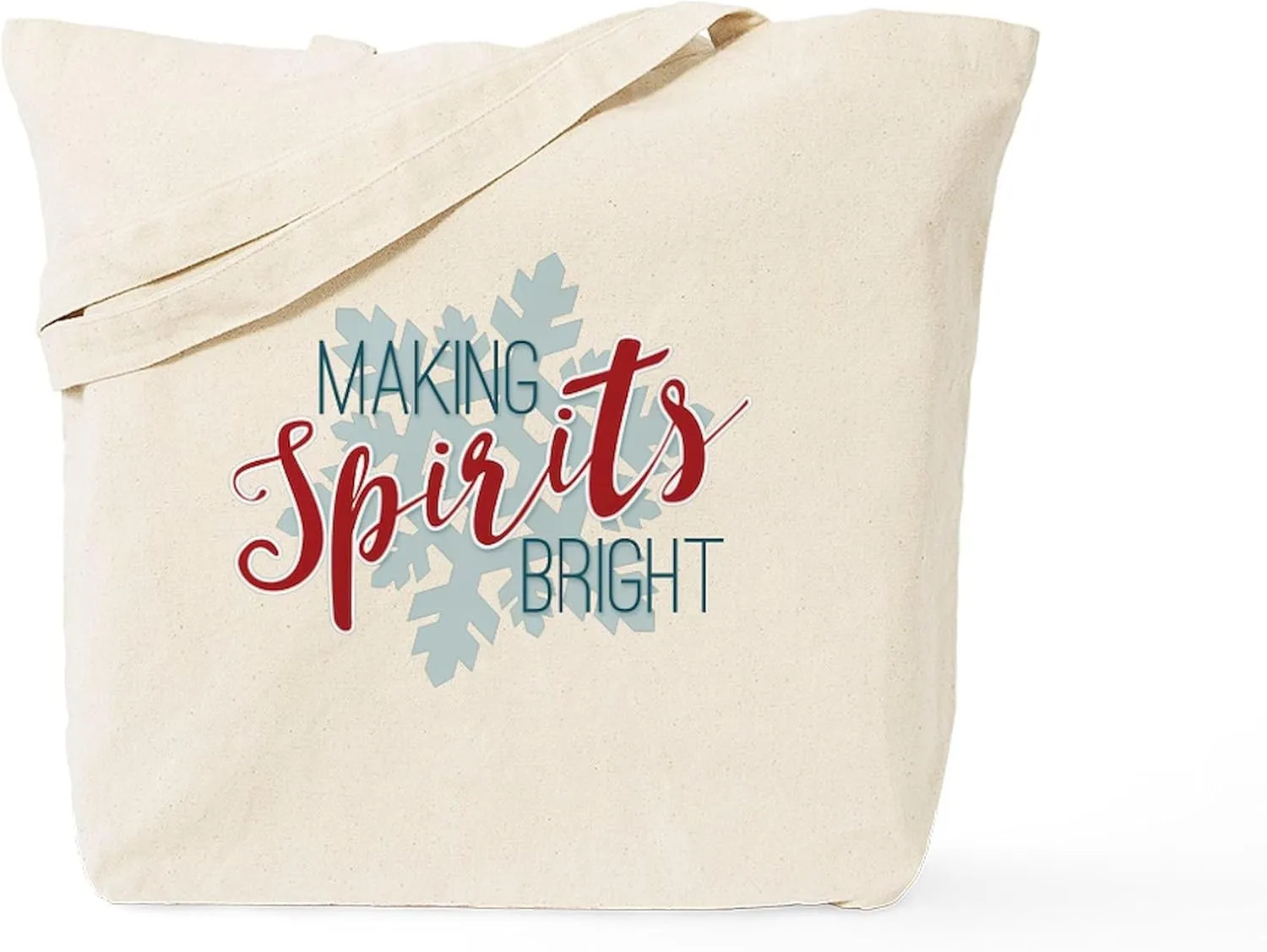 CafePress Making Spirits Bright Tote Bag Reusable Natural Beige Canvas Shopping Bag