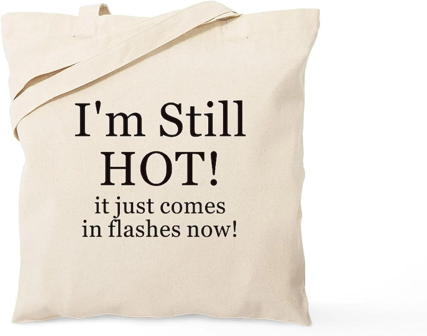 CafePress Menopause Humor Tote Bag Natural Canvas Tote Bag, Reusable Shopping Bag