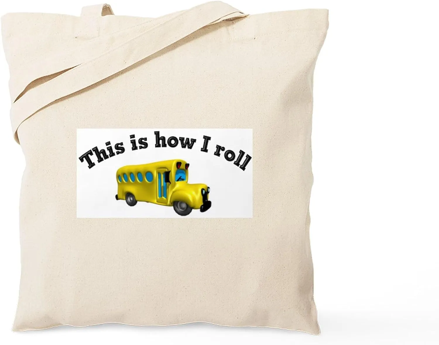 CafePress This Is How I Roll Tote Bag Natural Canvas Tote Bag, Reusable Shopping Bag