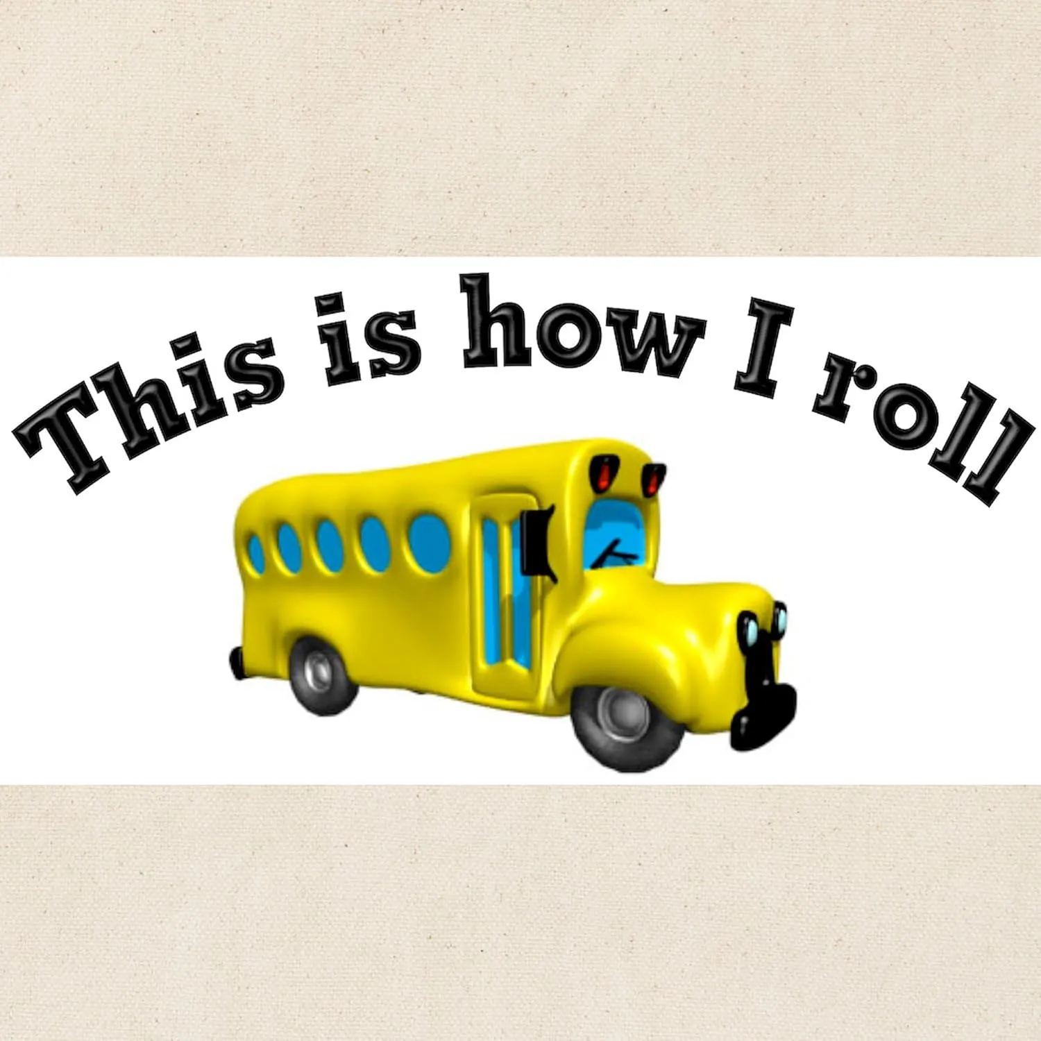 CafePress This Is How I Roll Tote Bag Natural Canvas Tote Bag, Reusable Shopping Bag