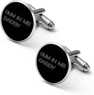 Cum In Me Daddy Funny Cufflinks Shirt Cuff Links Accessories Business Wedding Jewelry
